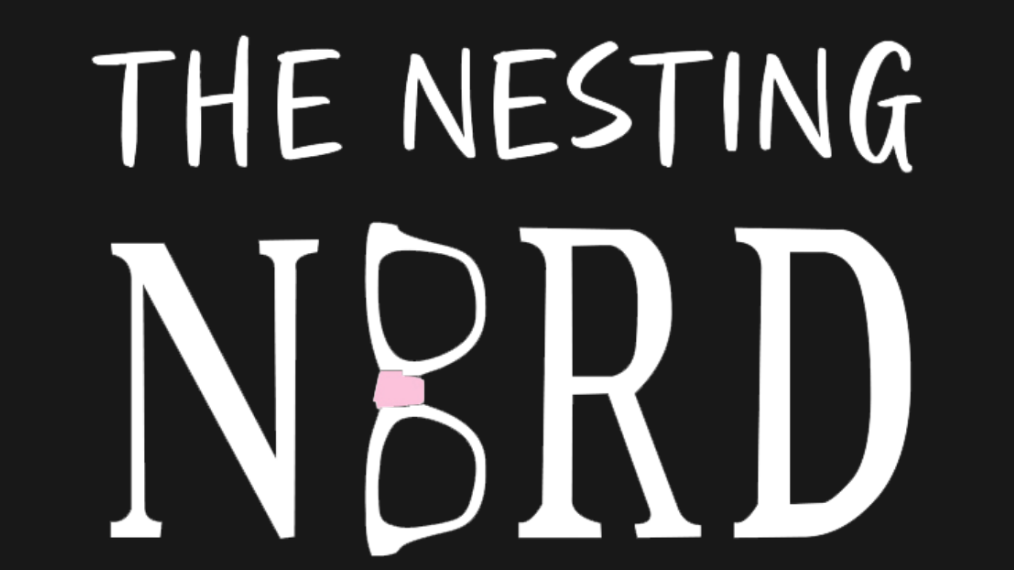 The Nesting Nerd
